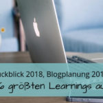 Blogplanung 2019, Rückblick 2018, Ausblick 2019, Reflexion